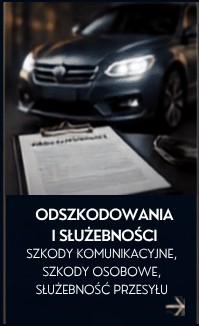 Odszkodowania i służebności – adwokat Olsztyn